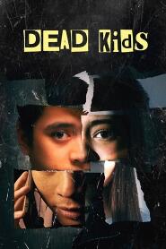 Assistir Dead Kids online