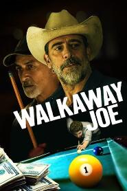 Assistir Walkaway Joe online