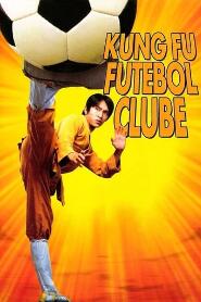 Assistir Kung Fu Futebol Clube online