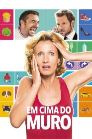 Assistir Em Cima Do Muro online