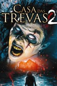 Assistir Casa das Trevas 2 online