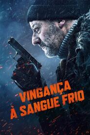 Assistir Vingança à Sangue Frio online