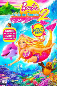 Assistir Barbie: Vida de Sereia 2 online