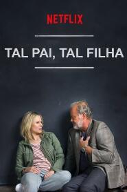 Assistir Tal Pai, Tal Filha online