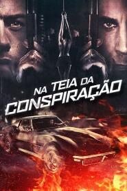 Assistir Na Teia da Conspiração online