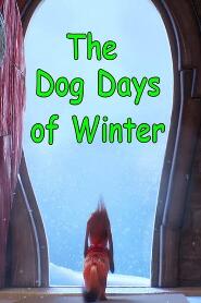 Assistir The Dog Days of Winter online