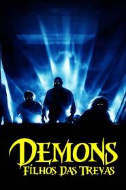 Assistir Demons - Filhos das Trevas online