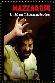 Assistir O Jeca Macumbeiro online