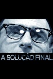 Assistir A Solução Final online