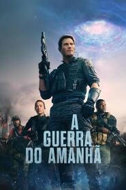 Assistir A Guerra do Amanhã online