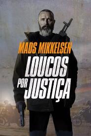 Assistir Loucos por Justiça online