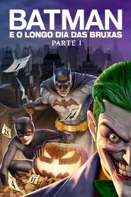 Assistir Batman: O Longo Dia das Bruxas - Parte 1 online