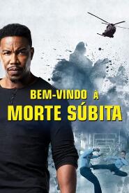 Assistir Bem-Vindo à Morte Súbita online