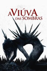 Assistir A Viúva das Sombras online