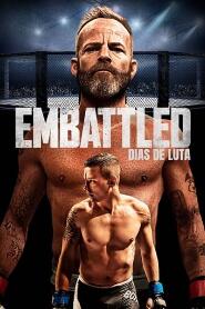 Assistir Embattled: Dias de Luta online