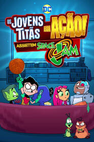 Assistir Os Jovens Titãs Assistem A Space Jam online