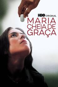 Assistir Maria Cheia De Graça online