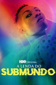 Assistir A Lenda do Submundo online