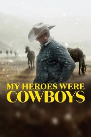 Assistir Meus Heróis Eram Cowboys online