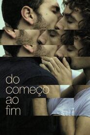 Assistir Do Começo ao Fim online