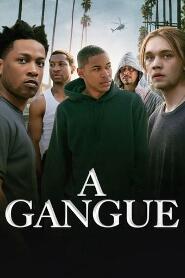 Assistir A Gangue online