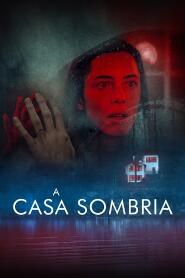 Assistir A Casa Sombria online