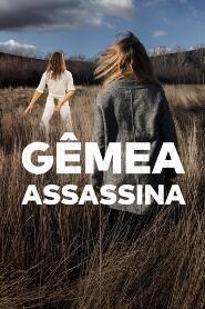 Assistir Gêmea Assassina online