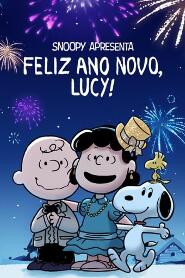 Assistir Snoopy Apresenta: Feliz Ano Novo, Lucy! online