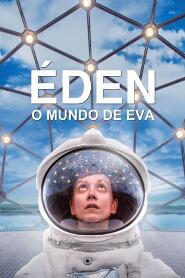 Assistir Éden - O Mundo de Eva online