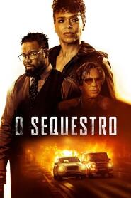 Assistir O Sequestro online