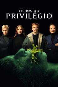 Assistir Filhos do Privilégio online