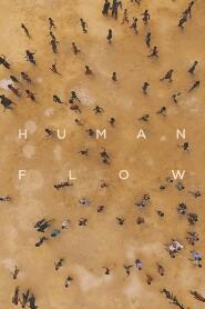 Assistir Human Flow: Não Existe Lar Se Não Há Para Onde Ir online