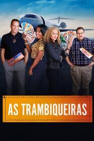 Assistir As Trambiqueiras online