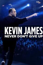 Assistir Kevin James: Never Don't Give Up online