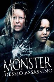 Assistir Monster: Desejo Assassino online