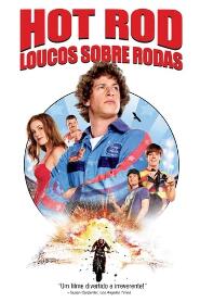 Assistir Hot Rod - Loucos Sobre Rodas online