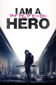 Assistir I Am a Hero online