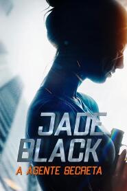 Assistir Agent Jade Black online