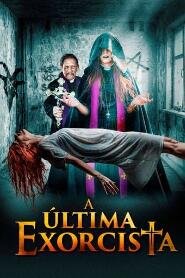 Assistir A Última Exorcista online