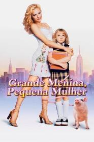 Assistir Grande Menina, Pequena Mulher online