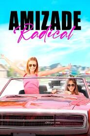 Assistir Amizade Radical online