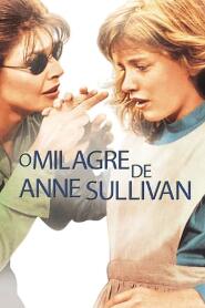 Assistir O Milagre de Anne Sullivan online