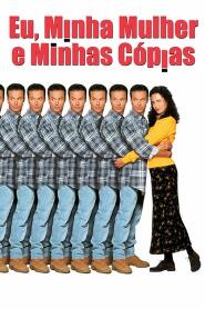 Assistir Eu, Minha Mulher e Minhas Cópias online