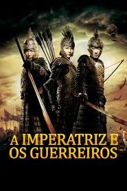 Assistir A Imperatriz e os Guerreiros online