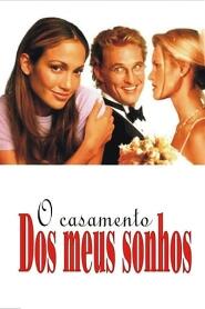 Assistir O Casamento dos Meus Sonhos online