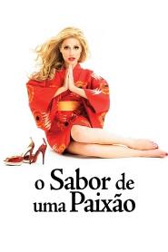 Assistir O Sabor de uma Paixão online