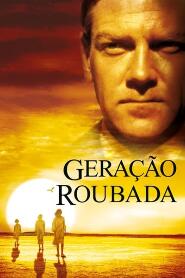 Assistir Geração Roubada online