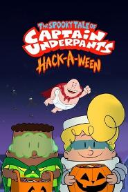 Assistir Histórias Assustadoras do Capitão Cueca Hackeando o Halloween online