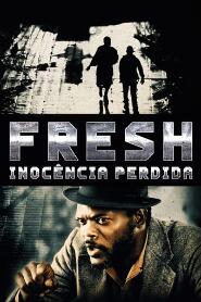 Assistir Fresh - Inocência Perdida online