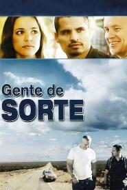 Assistir Gente de Sorte online